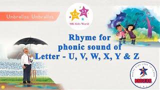 RHYME FOR PHONIC SOUND OF LETTTERS - U, V, W, X, Y & Z | KIDZEE SYM-PHONICS RHYME | #MkKidsworld2022