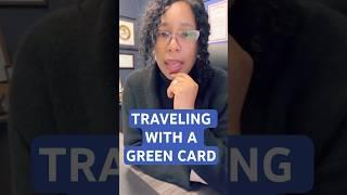 Can You Travel With a Green Card? #mcbeanlaw #immigration #greencard