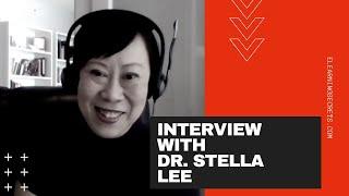 Interview with Dr Stella Lee