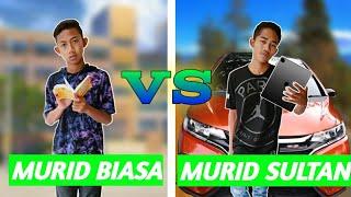 MURID SULTAN VS MURID BIASA DISEKOLAH! | Mikael Family