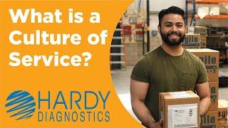 Learn What A Culture of Service™ Means at Hardy Diagnostics