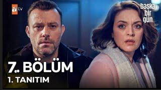 Başka Bir Gün 7.Bölüm Fragmanı/Emir ve Melis Arasındaki Gerilim Zirveye Ulaşıyor