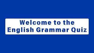 English Grammar Quiz | Can You Score 30/30? #EnglishGrammar #GrammarQuiz #LearnEnglish