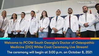 PCOM South Georgia's 2021 Doctor of Osteopathic Medicine White Coat Ceremony
