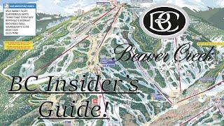 An Insider's Guide to Beaver Creek (Part a-Beaver Creek Mountain & Talons)