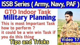 ISSB Military planning or Group Planning Task | Tips and Tricks | GTO Indoor Task Group Planning |