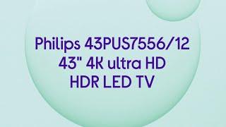 Philips 43PUS7956/12 4K HDR LED TV - Product Overview