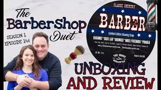 The Barbershop Duet - Country Barber Shave Soap by The Shave Mercantile - Unboxing and Review