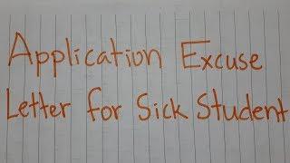 Application Excuse Letter for Sick Student