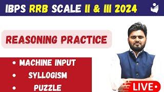 Live Reasoning Practice Class || IBPS RRB SCALE 2 GBO || IBPS RRB SCALE 3 2024