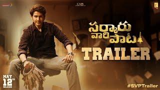 Sarkaru Vaari Paata Official Trailer | Mahesh Babu | Keerthy Suresh | Thaman S | Parasuram Petla