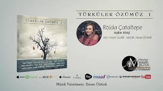 Aşkın Ateşi [Türküler Özümüz - 1 ©2018 Official Video] - Rojda Erkol