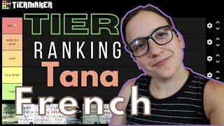 tier ranking all of tana french's books  dublin murder squad, thriller mystery books