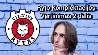 Ryto Komplektacija - 2 Dalis