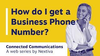 Why You Need a Business Phone Number (+How to Get One)