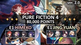 New Pure Fiction 4 |  E1 Himeko & E1 Jing Yuan  | Honkai Star Rail 2.0