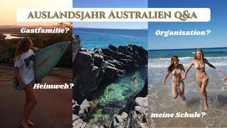 AUSLANDSJAHR AUSTRALIEN Q&A, meine Schule, Gastfamilie, Organisation, Heimweh?...