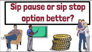 Sip pause or sip stop option better?