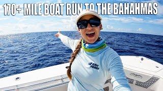 170+ Miles Crossing Florida to the Bahamas by Boat