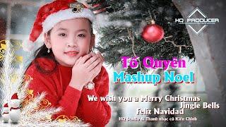 MERRY CHRISTMAS - GIÁNG SINH AN LÀNH | Mashup Noel 2020 | TỐ QUYÊN