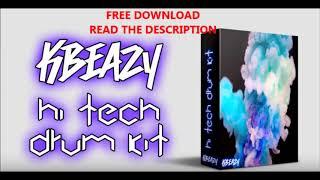 Hi Tech Drum Kit [ By KBeaZy ] FREE DOWNLOAD