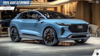 New 2025 Audi Q3 Hybrid Unveiled - change towards innovation and better design?