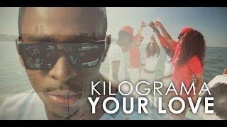 KILOGRAMA - Your Love (I'm Gonna Fight For)