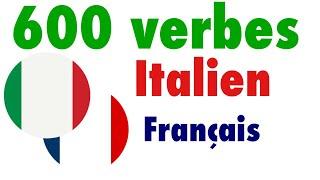 600 verbes utiles - Italien + Français - (locuteur de langue maternelle)