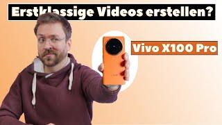 Vivo X100 Pro: Ein Meisterwerk der Technik? Mein ausführlicher Testbericht /moschuss.de