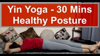 Yoga to Improve Posture - 30 minutes - Healthy Posture