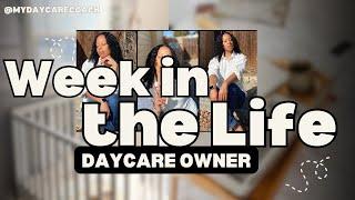 A Week in the Life of a Daycare Owner | Entrepreneurship Vlog | Marketing, Inspections and Advice