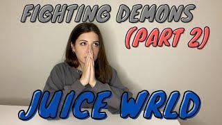 Juice WRLD - Fighting Demons (Album, Part 2) - Reaction/Review