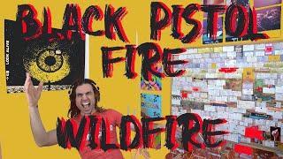 Black Pistol Fire - "Wildfire" - Tunes I Dig Review (Episode #60)