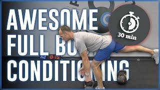 AWESOME 30 Minute Kettlebell Conditioning Workout | Full Body Workout