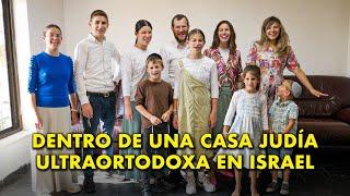 Me infiltré en una CASA de una familia JUDÍA ULTRAORTODOXA con 9 hijos en ISRAEL 