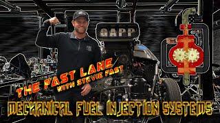 The Fast Lane with Stevie Fast - Mechanical Fuel Injection Systems