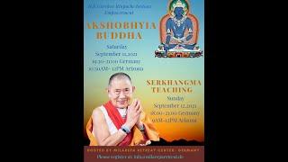 Akshobhya Buddha Empowerment// Sep 11, 2021// H.E. Garchen Rinpoche