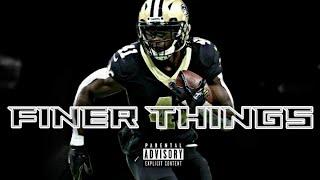 Alvin Kamara ft. Polo G - "Finer Things" - Career Highlights || NFL Mix ᴴᴰ