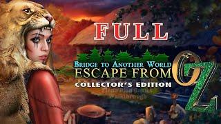 Bridge To Another World 4 - Escape From OZ Full Game Walkthrough @ElenaBionGames