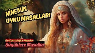 NİNEMİN UYKU MASALLARI-Büyüklere Masallar-Masal Dinle-Keloğlan Masalları-Sesli Kitap-Masal Perisi