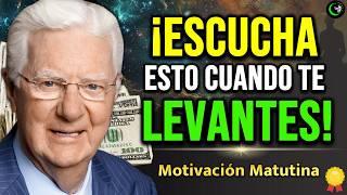 MOTIVACIÓN MATUTINA Para Empezar el día, Ley de ATRACCIÓN para Cambiar Tu Vida – BOB PROCTOR