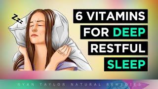 6 Vitamins To HELP You SLEEP (Wake Up Refreshed)