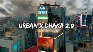 Urban X Dhaka 2.0 | Bangladesh