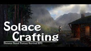 Solace Crafting : Nouvelle partie - part 1 [PC]