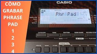 CÒMO GRABAR PHRASE PAD CASIO CT-X5000