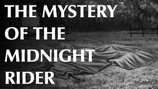 The Mystery of the Midnight Rider