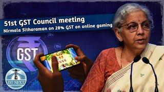 Nirmala Sitharaman on 28% GST on online gaming | DT Next