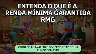 RENDA MÍNIMA GARANTIDA - ENTENDA A IMPORTÂNCIA DA RMG NO FII QUE VOCÊ INVESTE