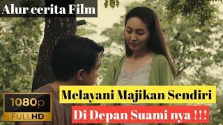 KETAGIHAN MEK* MAJIKANNYA SENDIRI ‼️ ALUR CERITA FILM D*W*S*