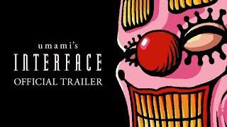 Interface | Official Trailer